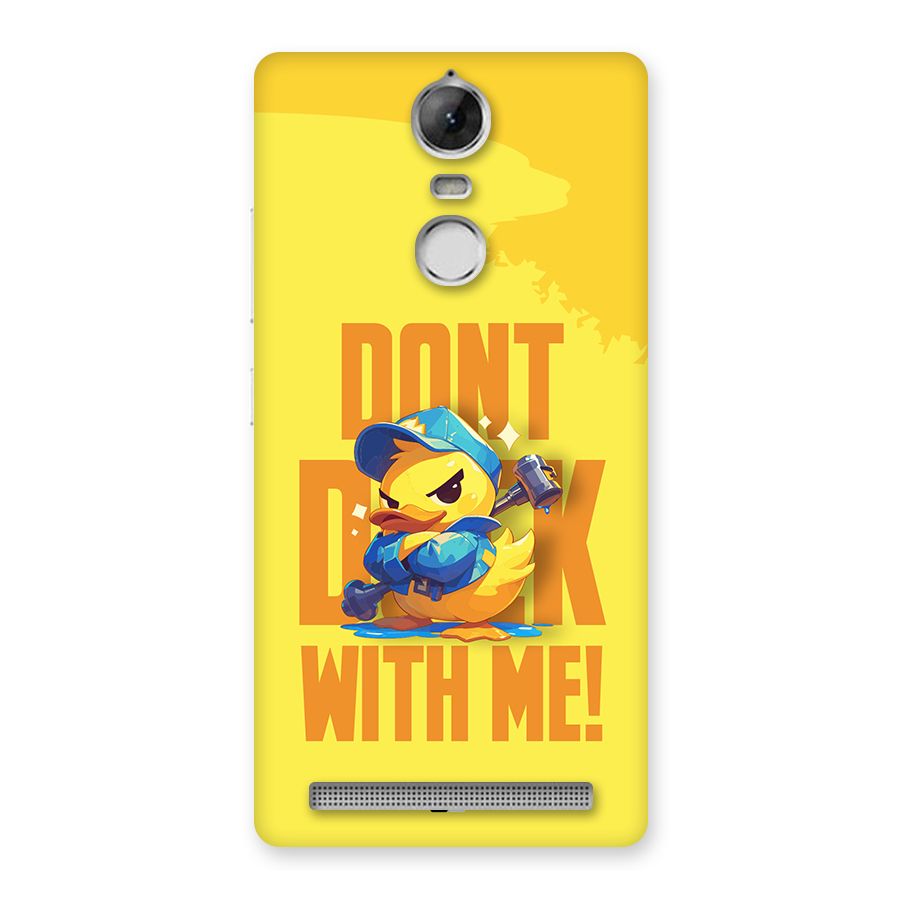 Dont Duck With Me Back Case for Vibe K5 Note
