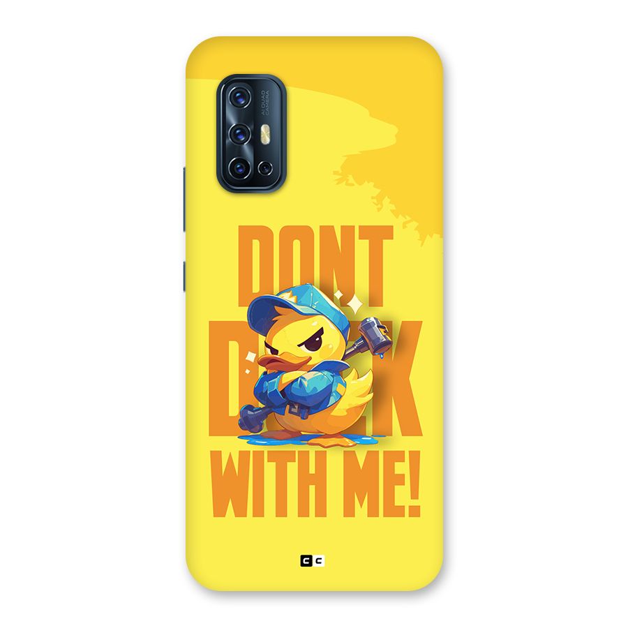 Dont Duck With Me Back Case for Vivo V17