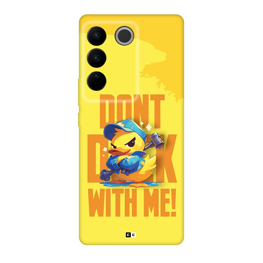 Dont Duck With Me Back Case for Vivo V27