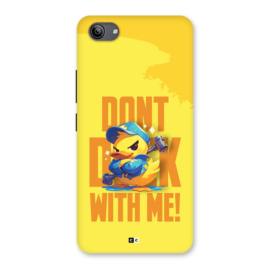 Dont Duck With Me Back Case for Vivo Y81i