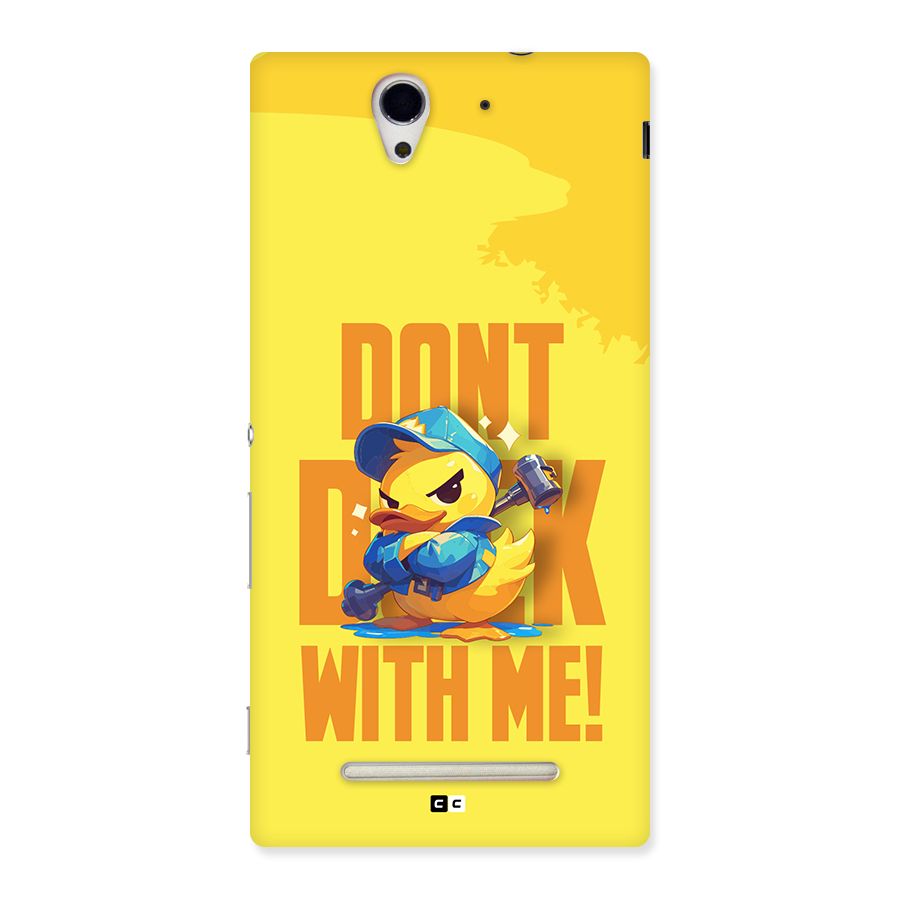 Dont Duck With Me Back Case for Xperia C3
