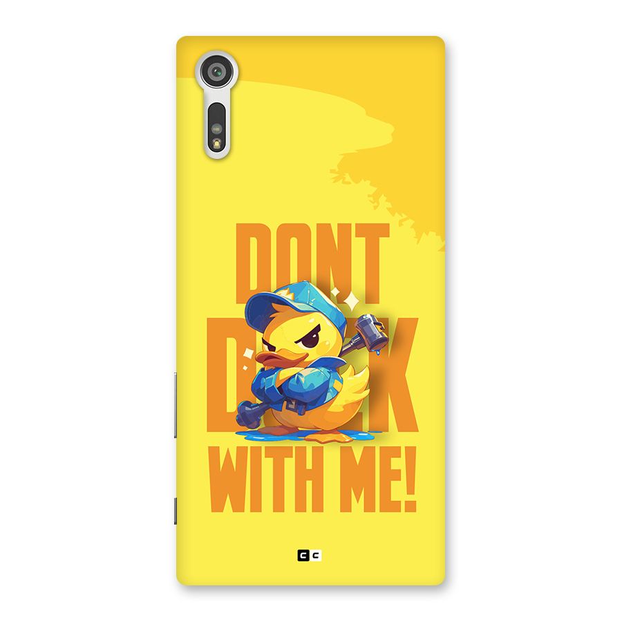 Dont Duck With Me Back Case for Xperia XZ