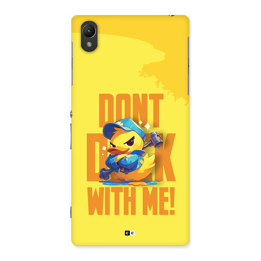 Dont Duck With Me Back Case for Xperia Z1