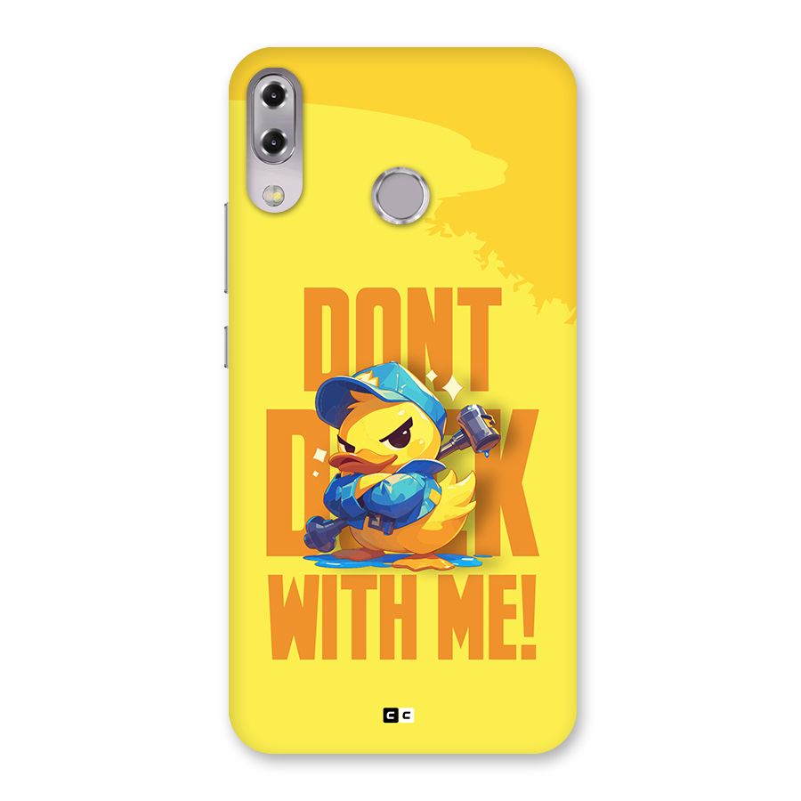 Dont Duck With Me Back Case for Zenfone 5Z