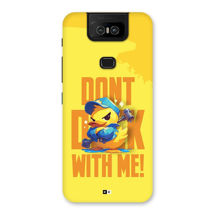 Dont Duck With Me Back Case for Zenfone 6z