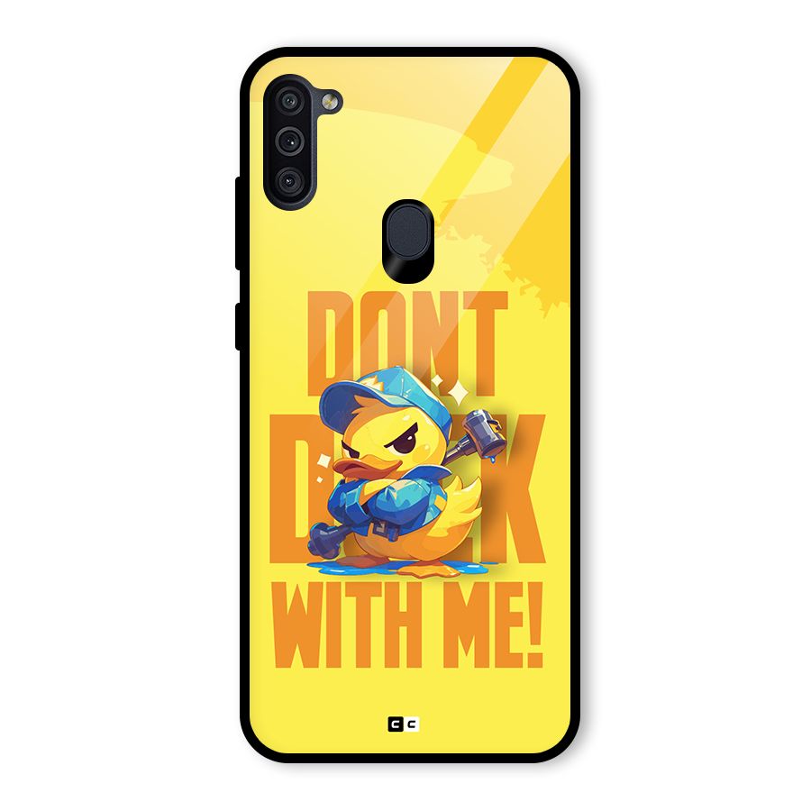 Dont Duck With Me Glass Back Case for Galaxy M11