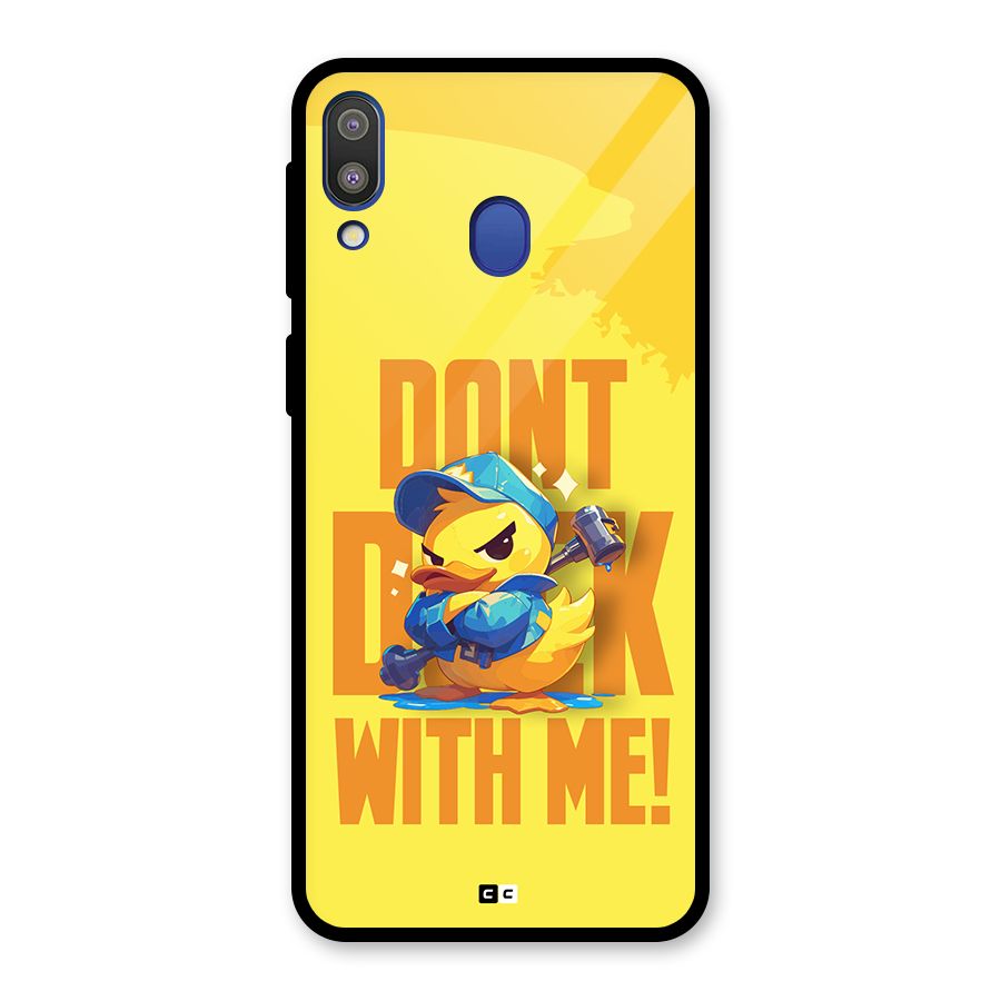 Dont Duck With Me Glass Back Case for Galaxy M20