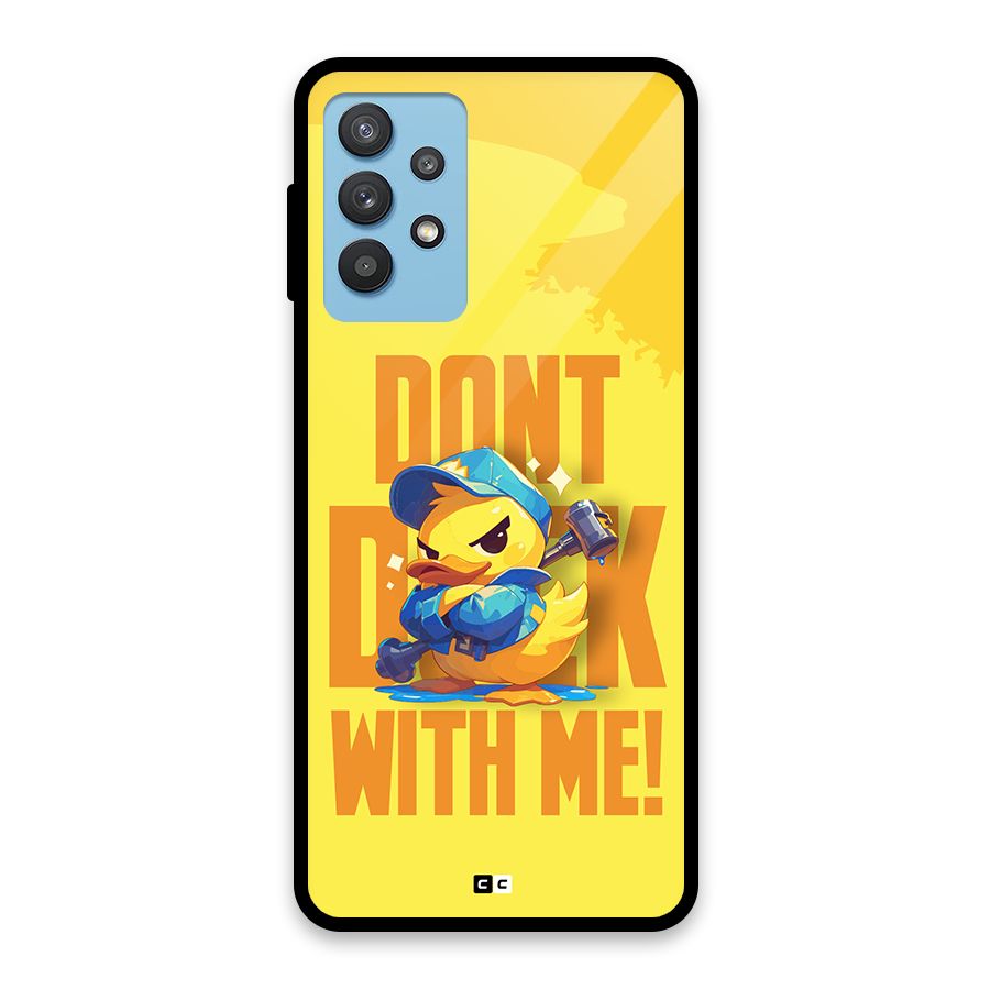 Dont Duck With Me Glass Back Case for Galaxy M32 5G