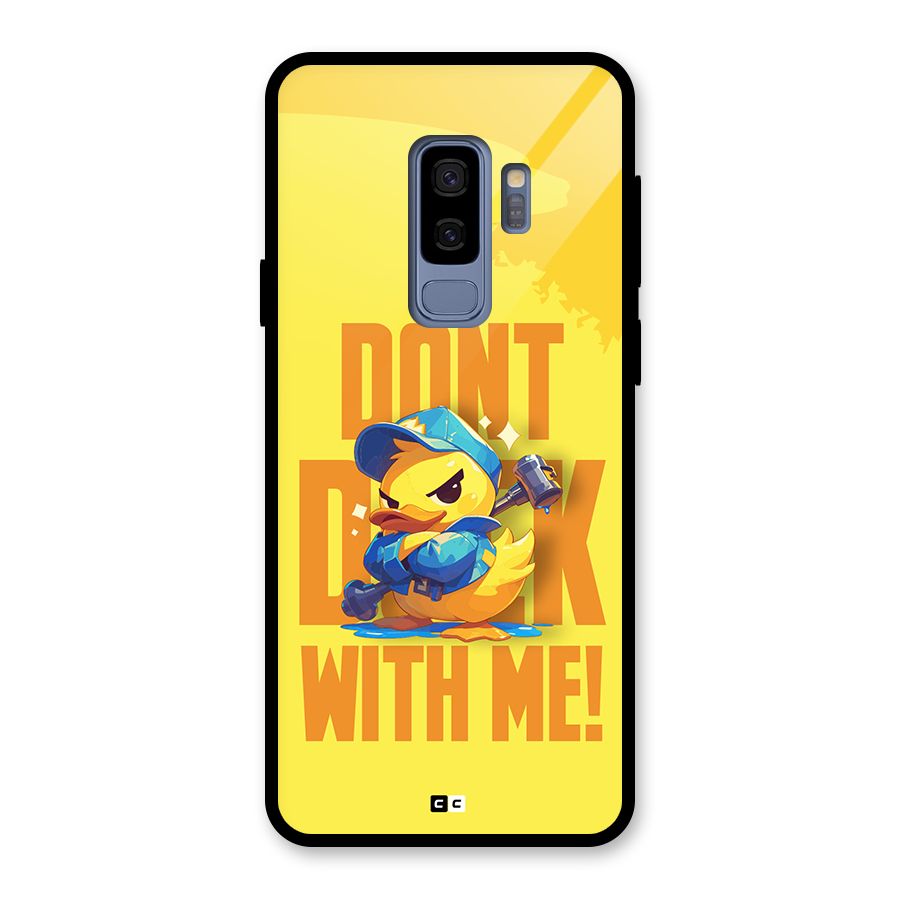 Dont Duck With Me Glass Back Case for Galaxy S9 Plus