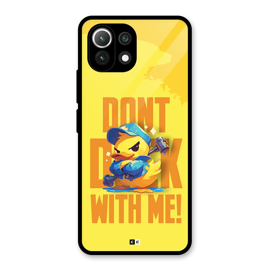Dont Duck With Me Glass Back Case for Mi 11 Lite