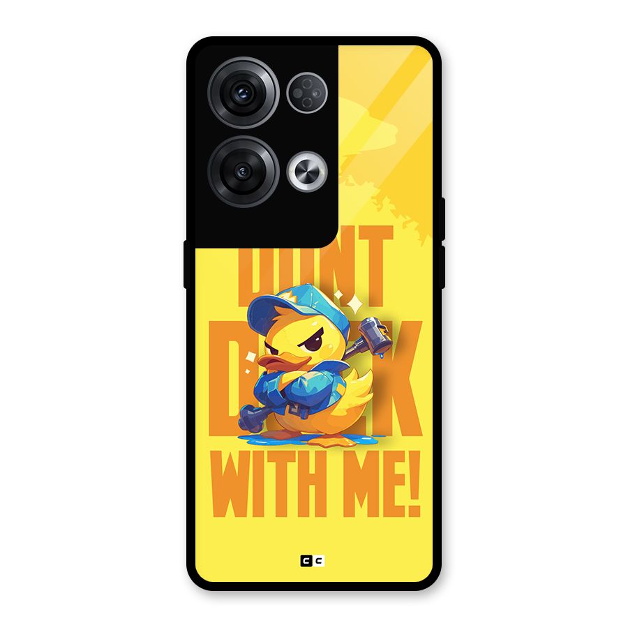Dont Duck With Me Glass Back Case for Oppo Reno8 Pro 5G