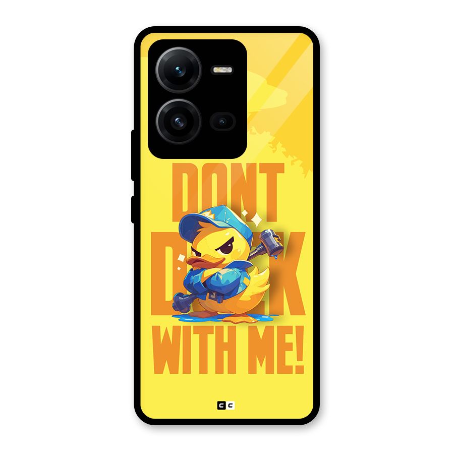 Dont Duck With Me Glass Back Case for Vivo V25