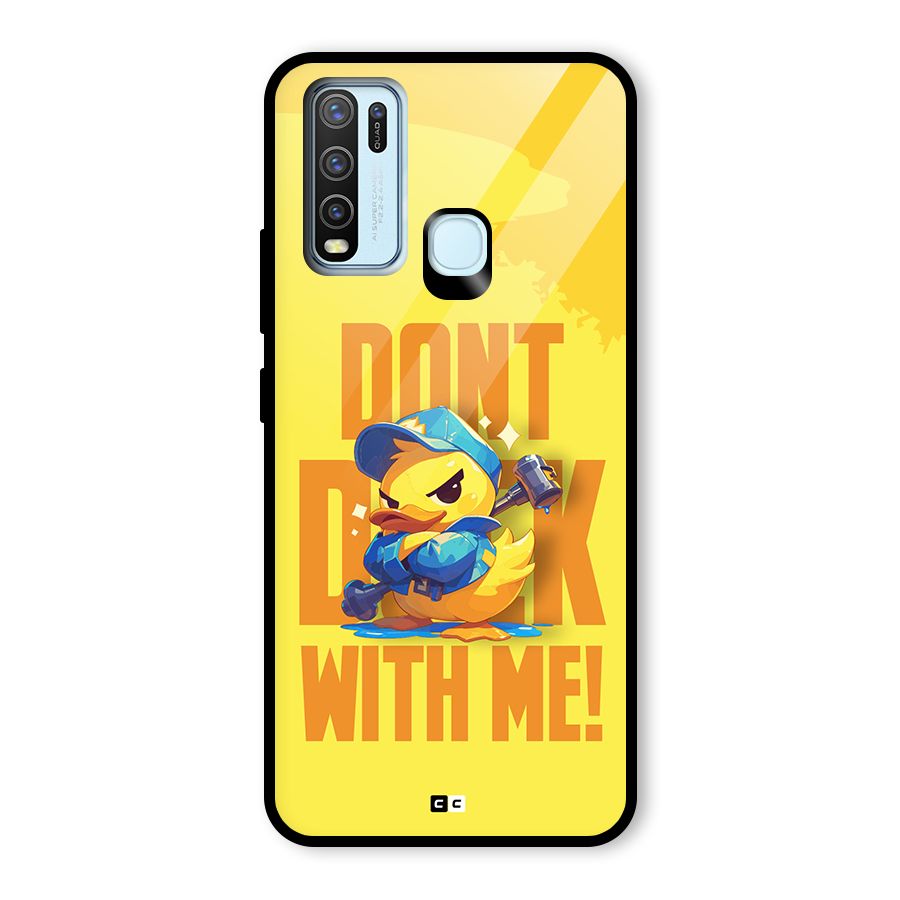 Dont Duck With Me Glass Back Case for Vivo Y30