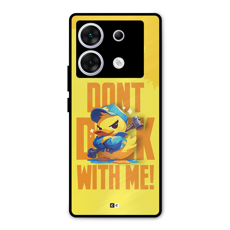 Dont Duck With Me Metal Back Case for Infinix Zero 30 5G