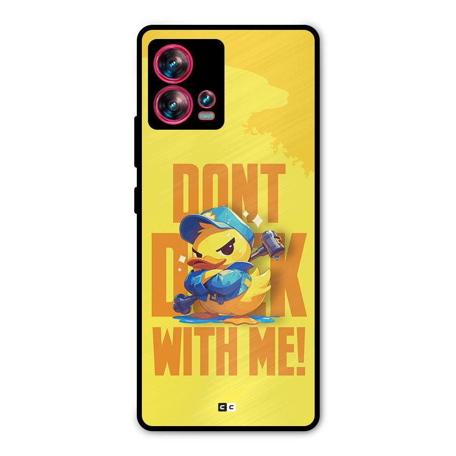 Dont Duck With Me Metal Back Case for Motorola Edge 30 Fusion
