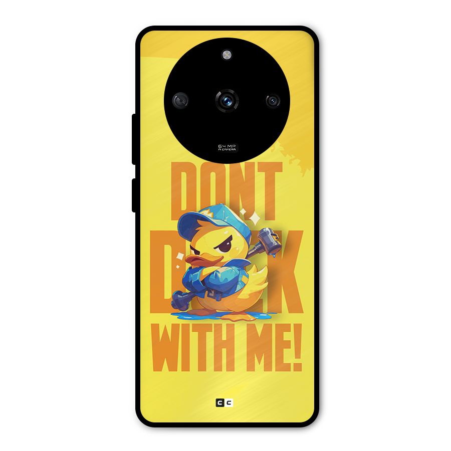 Dont Duck With Me Metal Back Case for Realme Narzo 60 5G