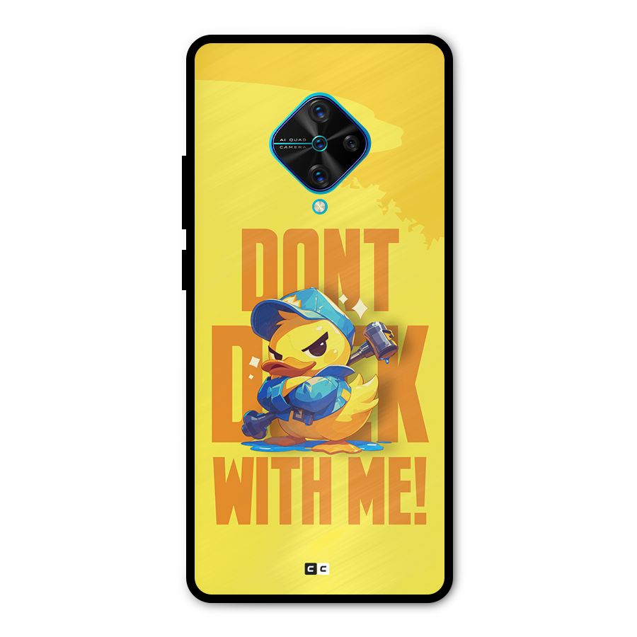 Dont Duck With Me Metal Back Case for Vivo S1 Pro