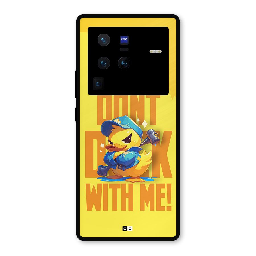 Dont Duck With Me Metal Back Case for Vivo X80 Pro