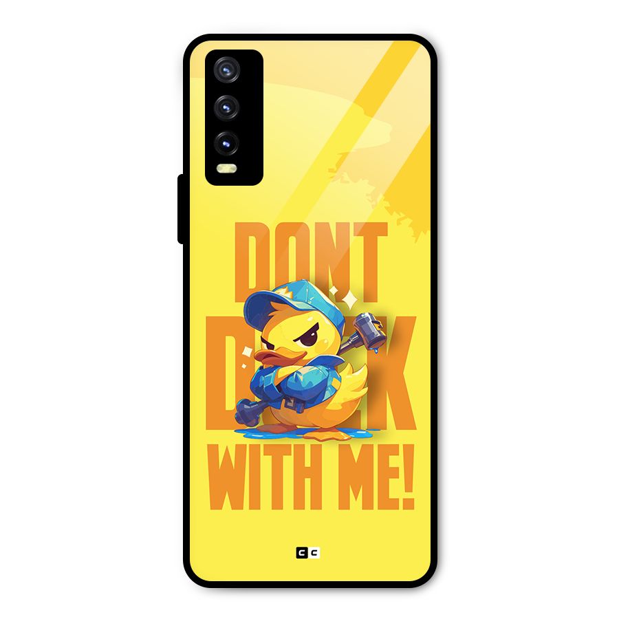 Dont Duck With Me Metal Back Case for Vivo Y20
