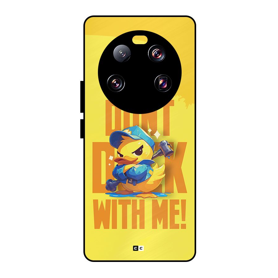 Dont Duck With Me Metal Back Case for Xiaomi 13 Ultra