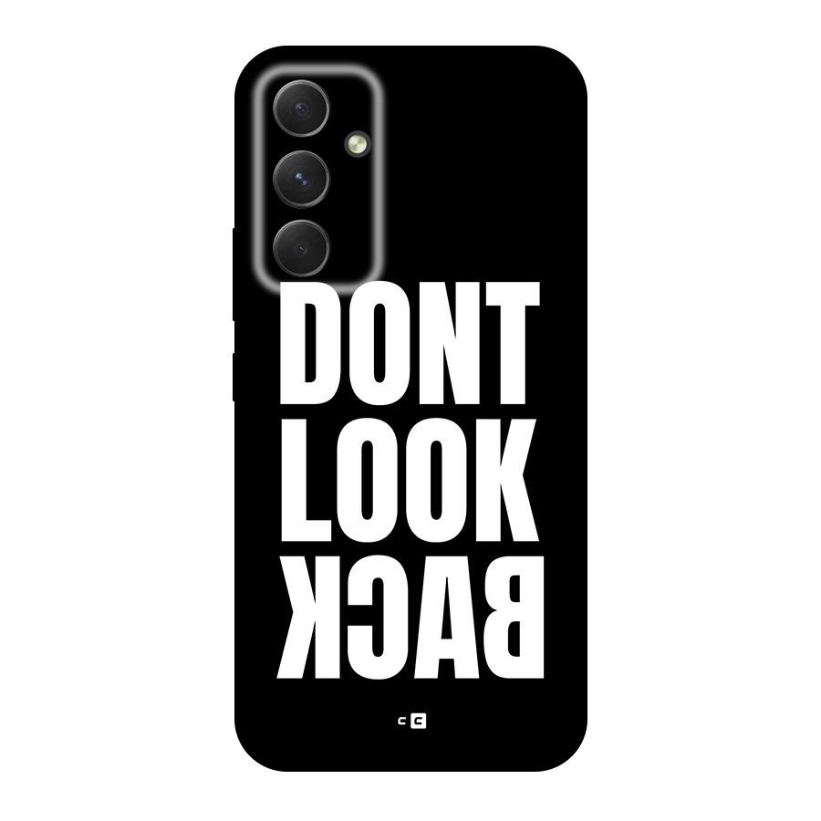 Dont Look Back Back Case for Galaxy A54