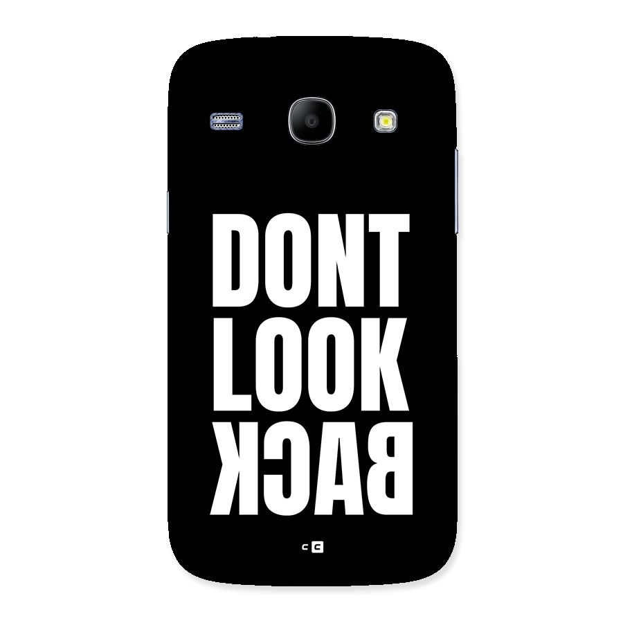Dont Look Back Back Case for Galaxy Core
