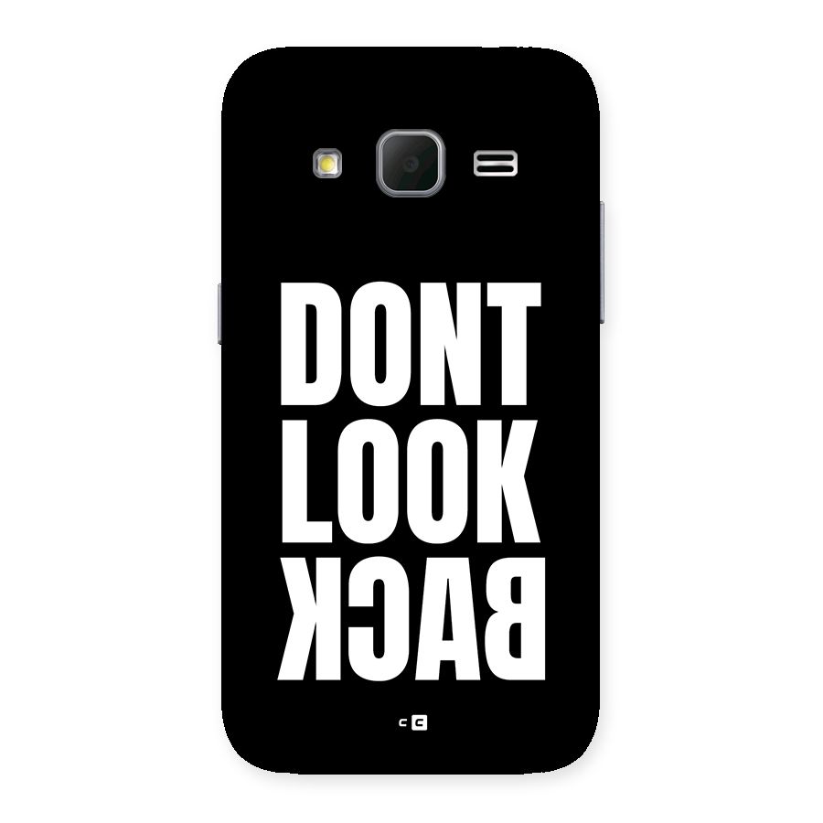Dont Look Back Back Case for Galaxy Core Prime
