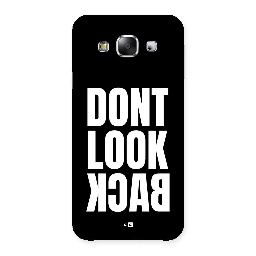 Dont Look Back Back Case for Galaxy E5