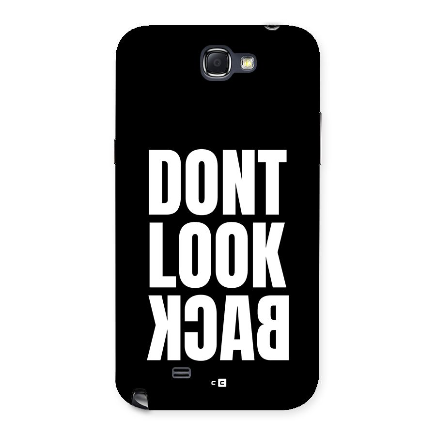 Dont Look Back Back Case for Galaxy Note 2
