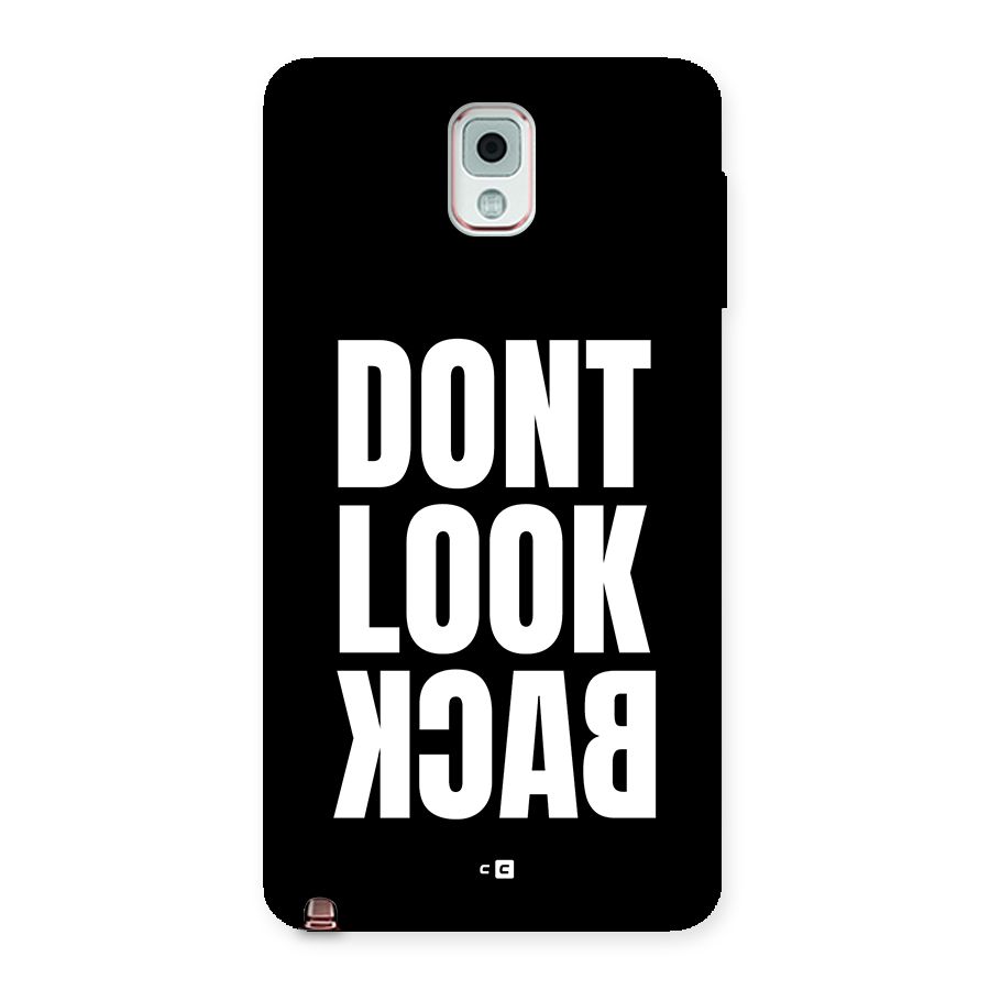 Dont Look Back Back Case for Galaxy Note 3