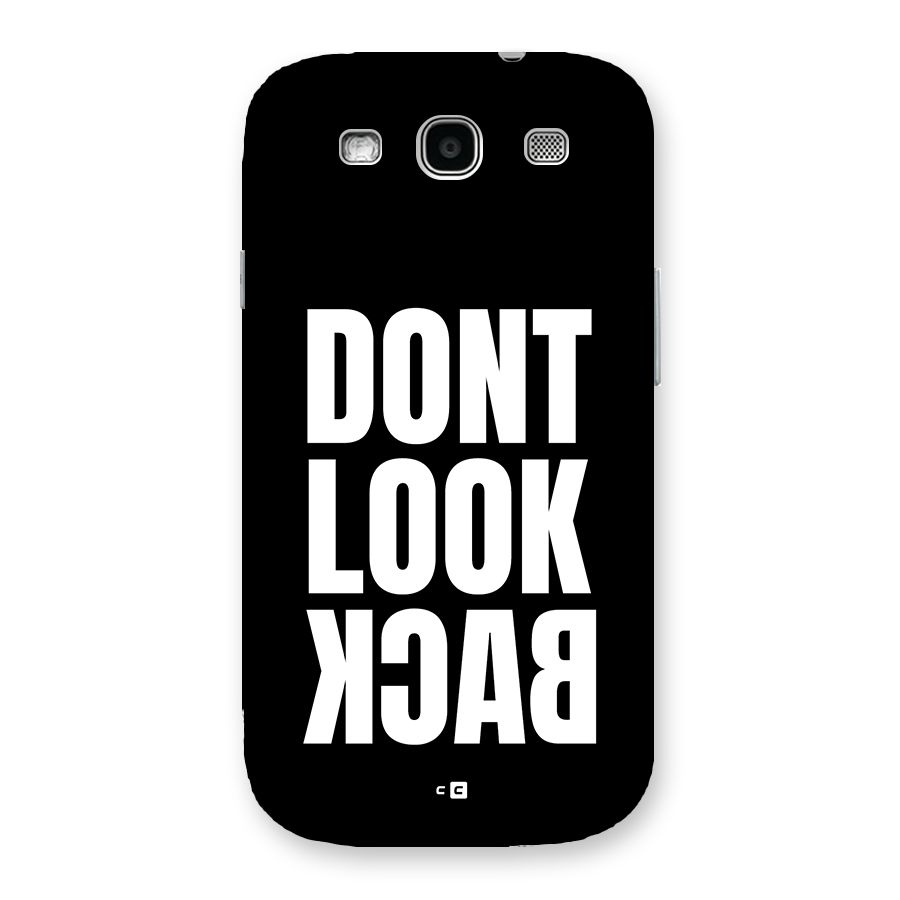 Dont Look Back Back Case for Galaxy S3 Neo