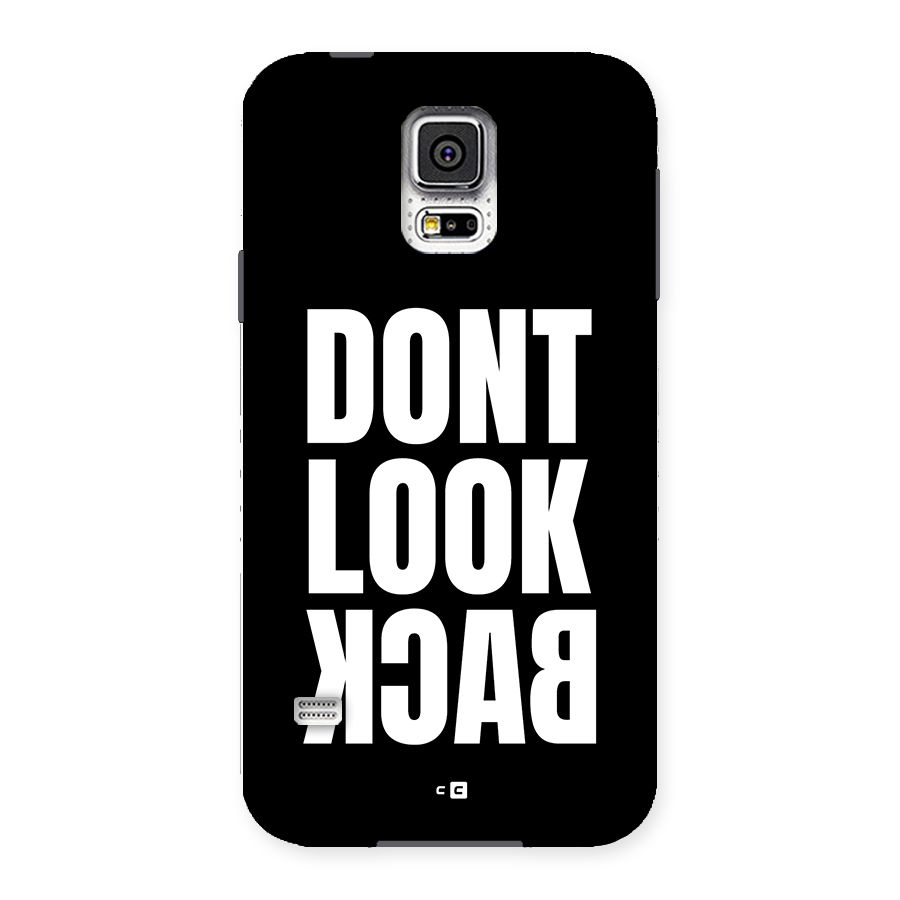 Dont Look Back Back Case for Galaxy S5