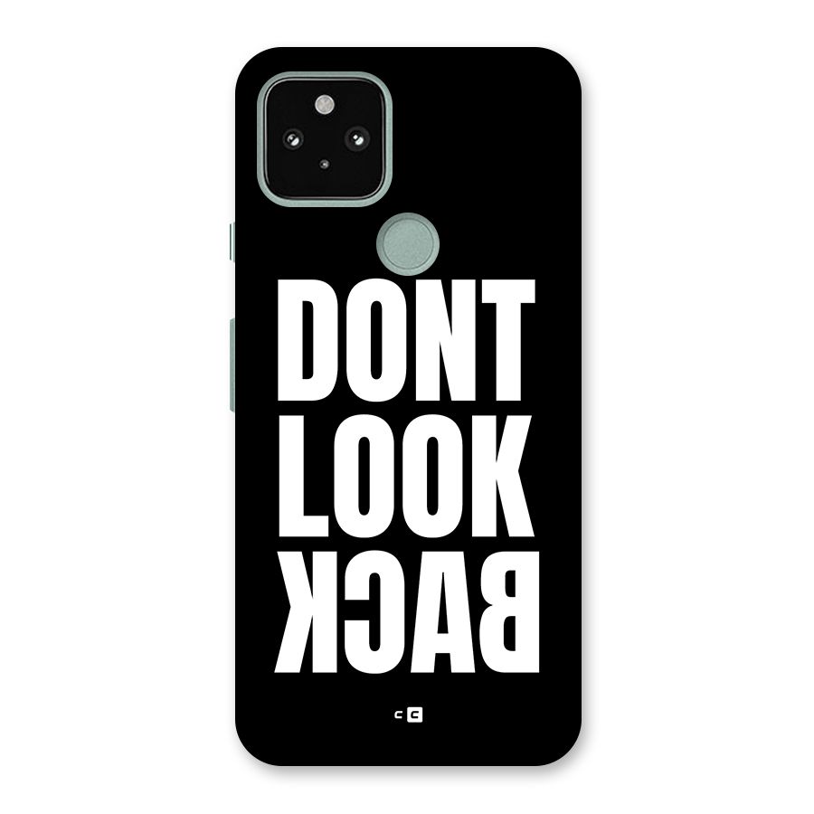 Dont Look Back Back Case for Google Pixel 5