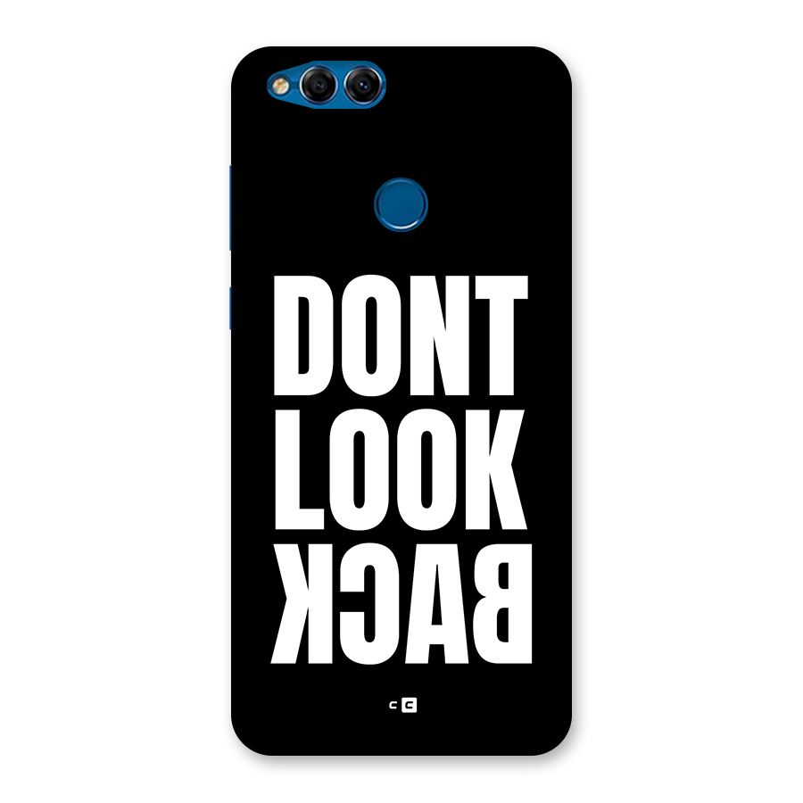 Dont Look Back Back Case for Honor 7X