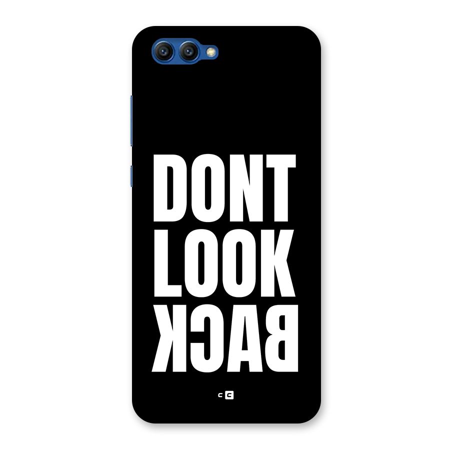 Dont Look Back Back Case for Honor View 10