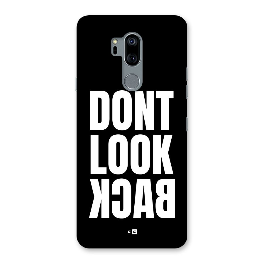 Dont Look Back Back Case for LG G7