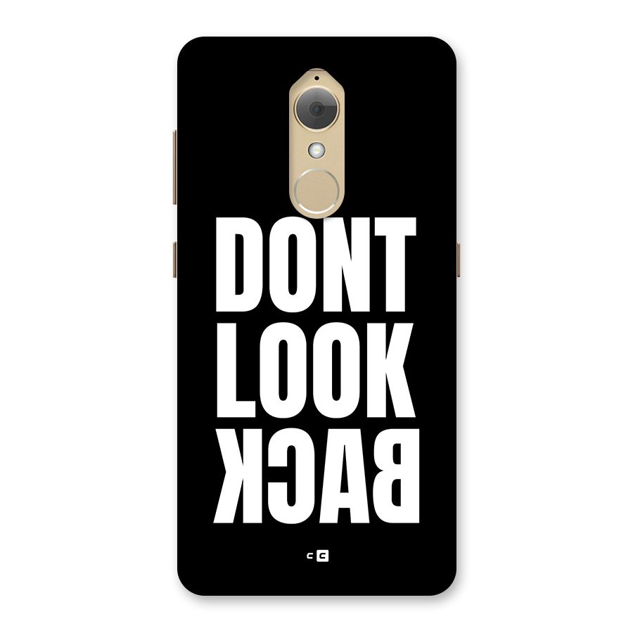 Dont Look Back Back Case for Lenovo K8