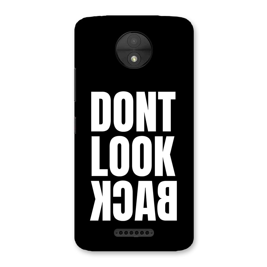 Dont Look Back Back Case for Moto C