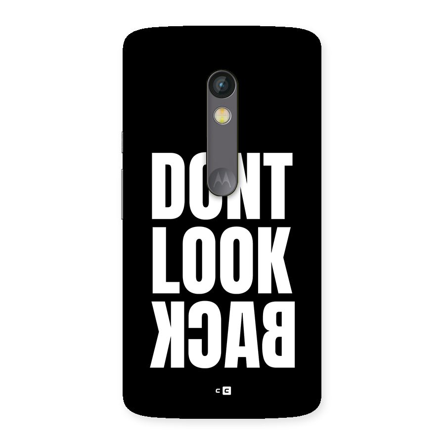 Dont Look Back Back Case for Moto X Play