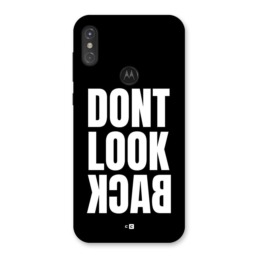Dont Look Back Back Case for Motorola One Power
