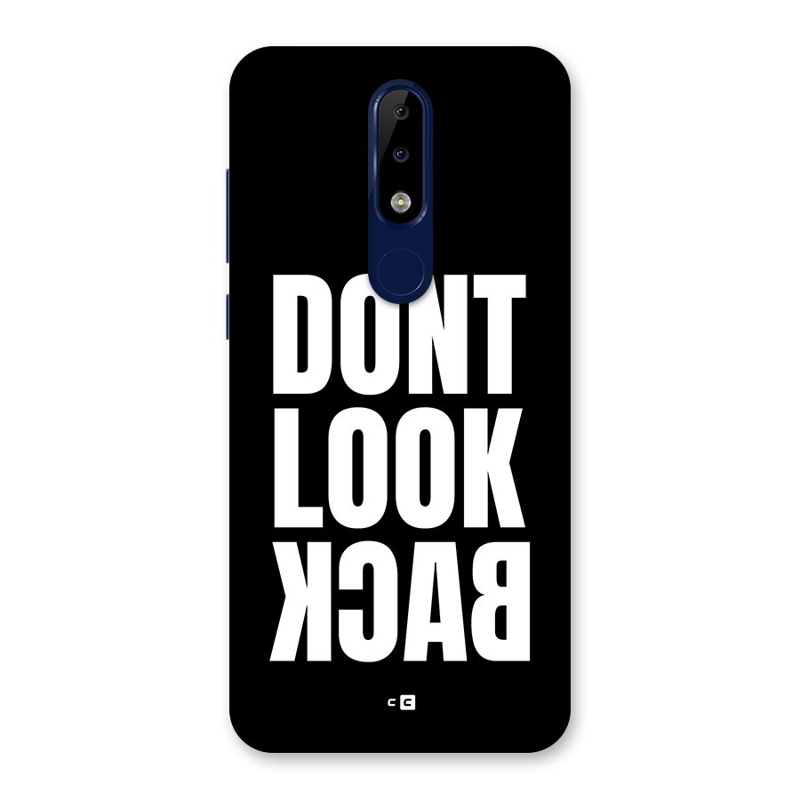 Dont Look Back Back Case for Nokia 5.1 Plus