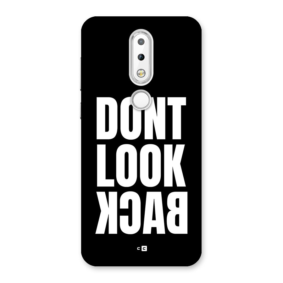 Dont Look Back Back Case for Nokia 6.1 Plus