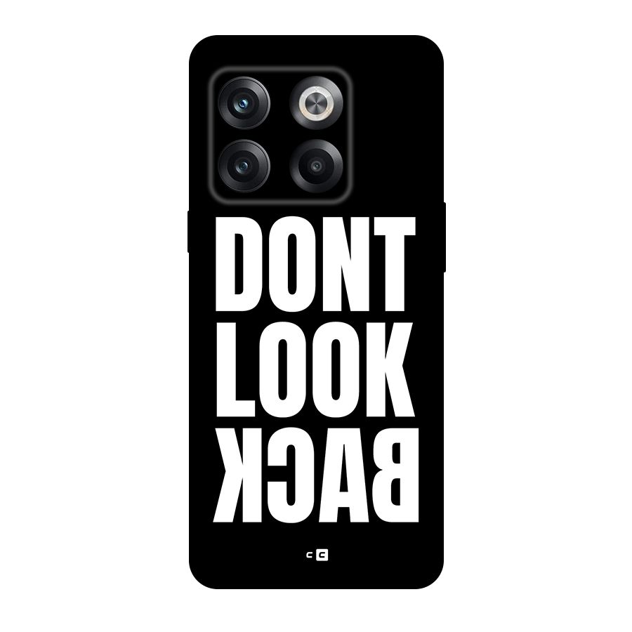 Dont Look Back Back Case for OnePlus 10T