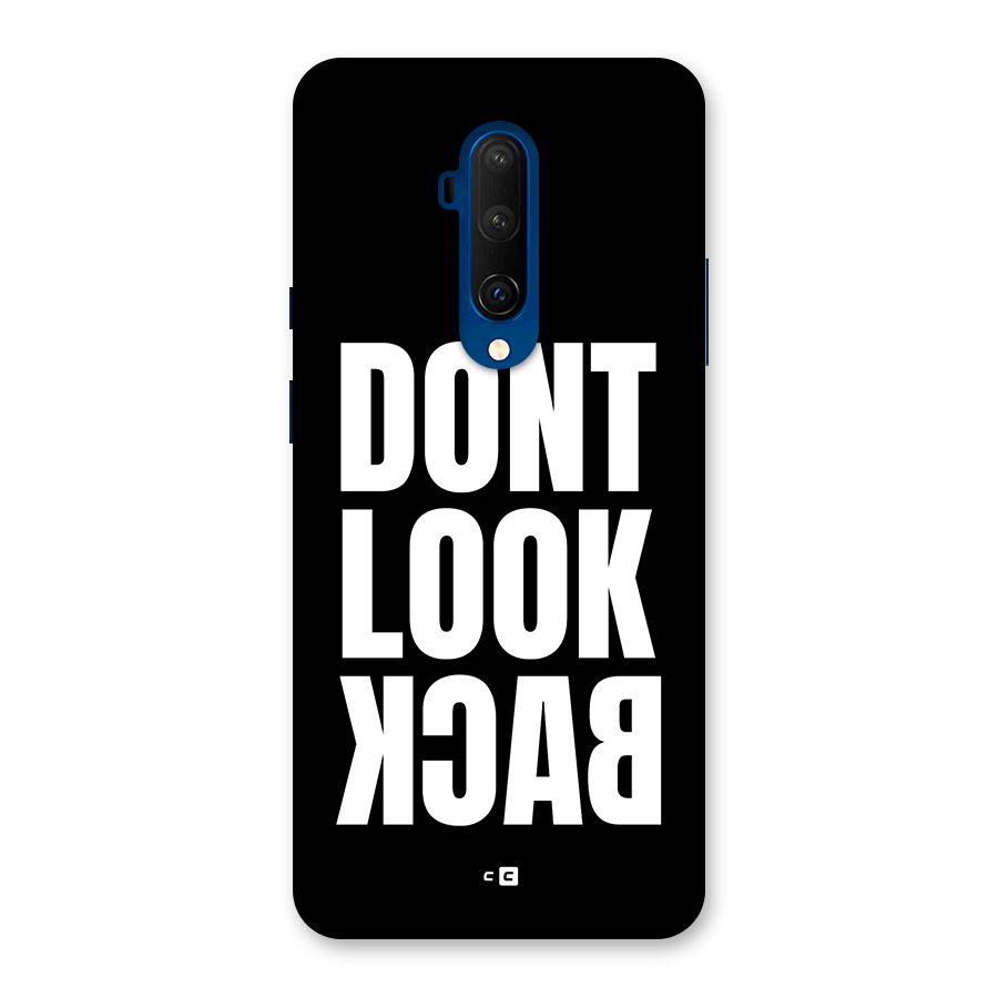 Dont Look Back Back Case for OnePlus 7T Pro