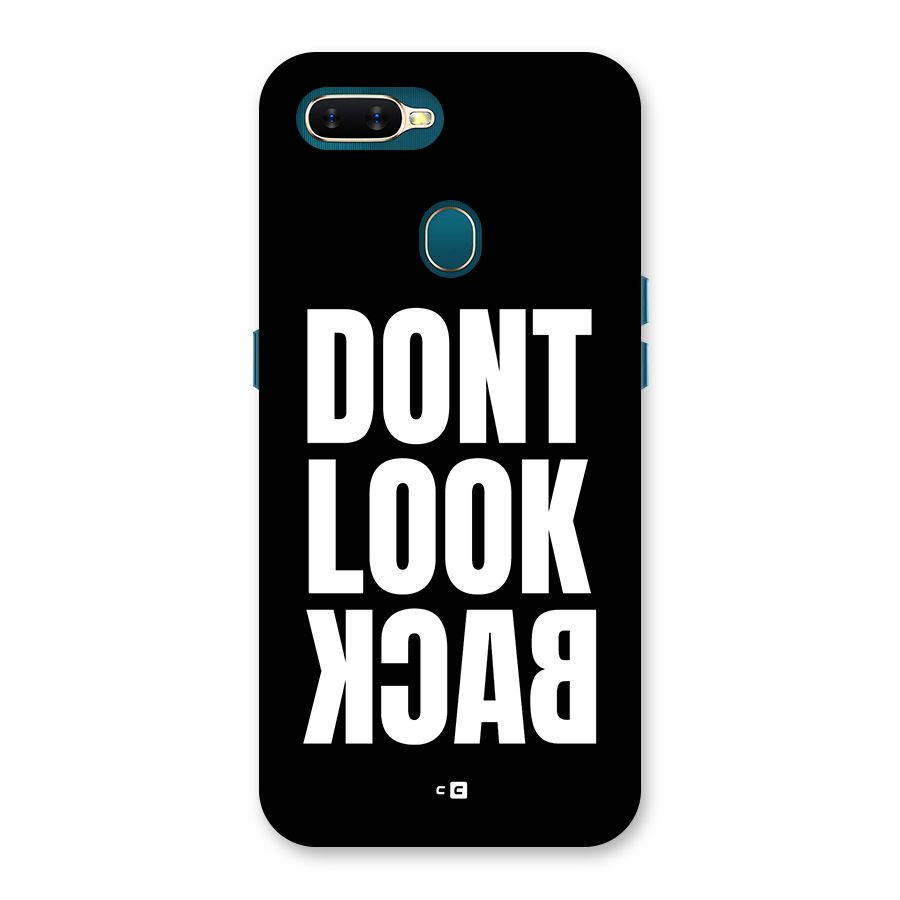 Dont Look Back Back Case for Oppo A7
