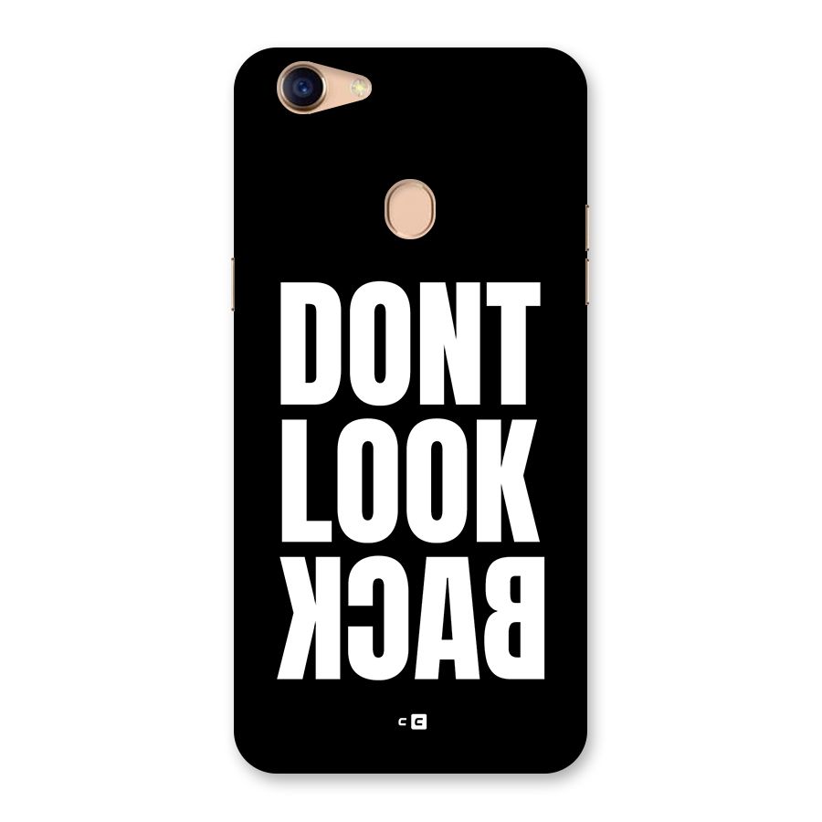 Dont Look Back Back Case for Oppo F5