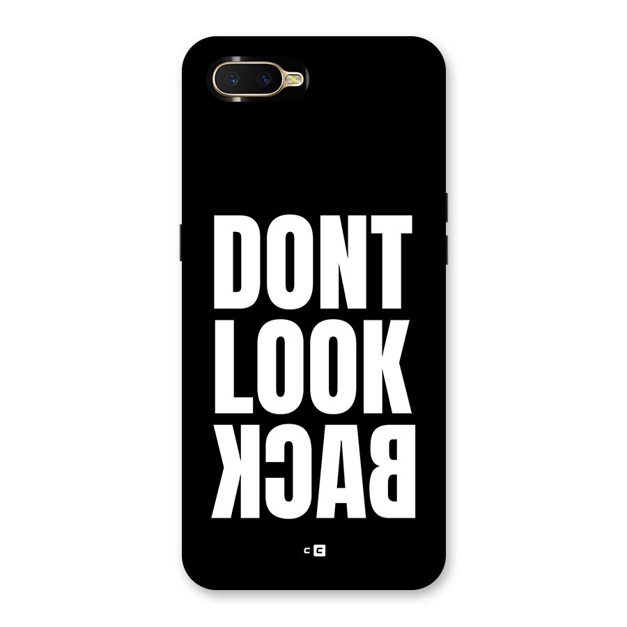 Dont Look Back Back Case for Oppo K1