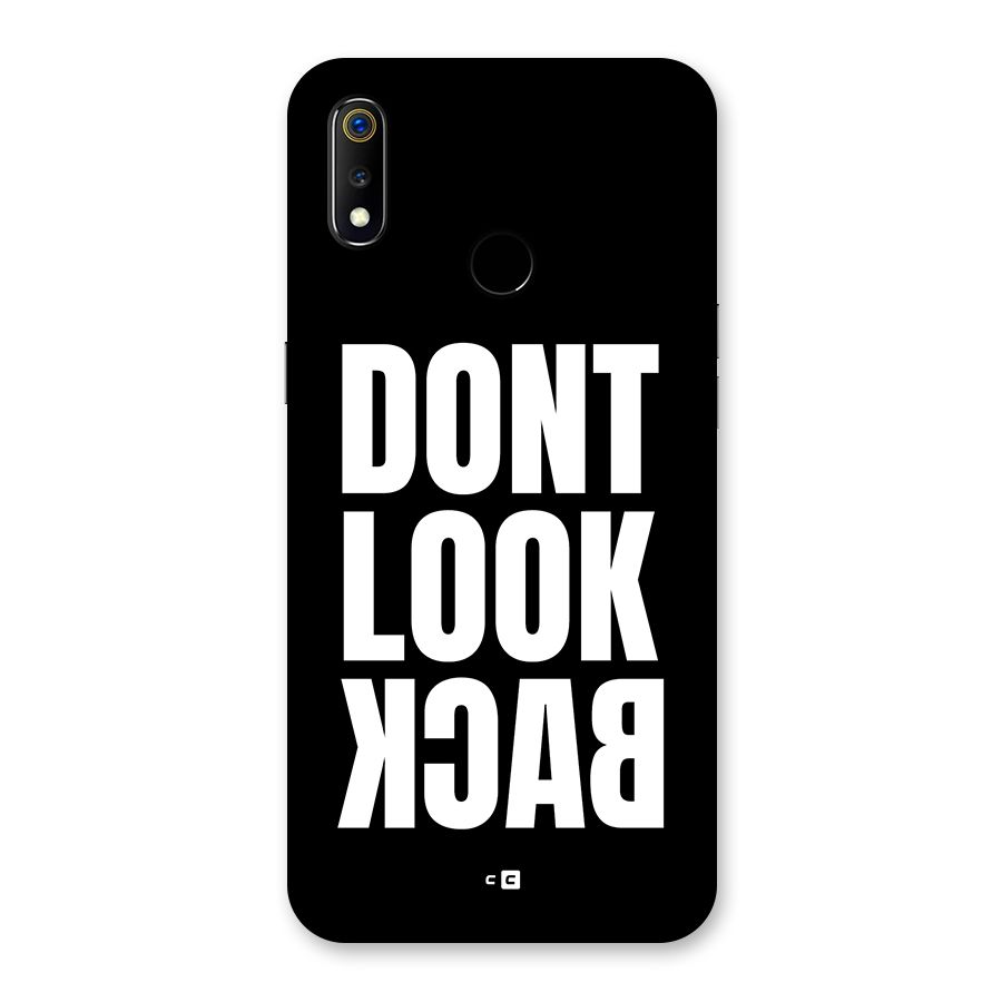 Dont Look Back Back Case for Realme 3