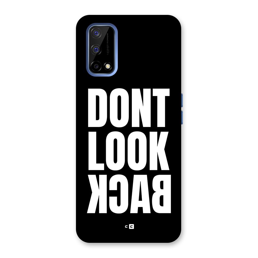 Dont Look Back Back Case for Realme Narzo 30 Pro