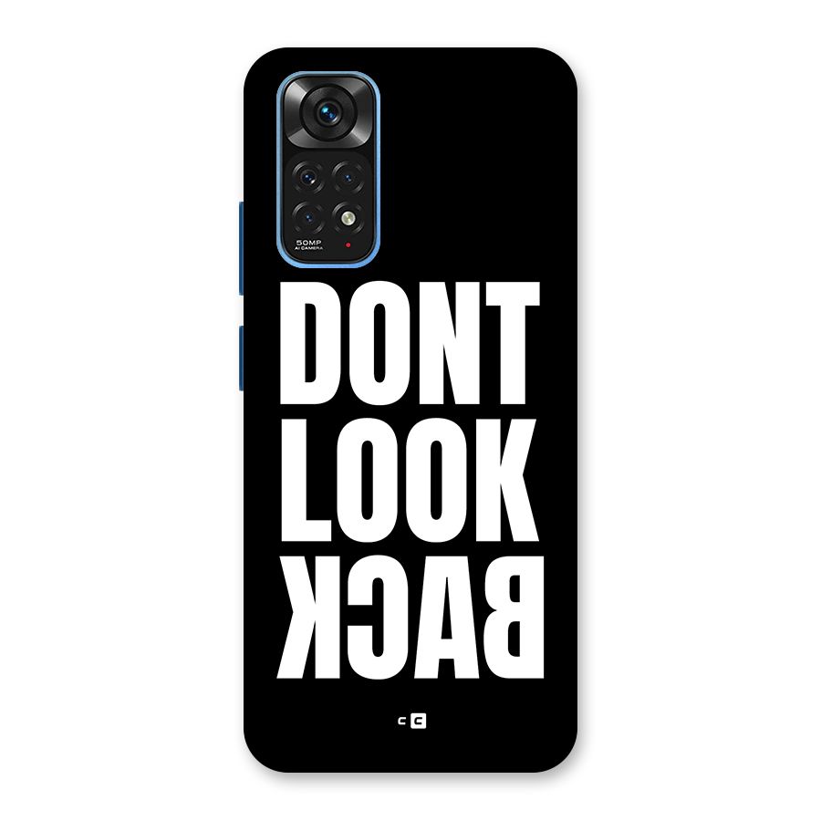 Dont Look Back Back Case for Redmi Note 11S